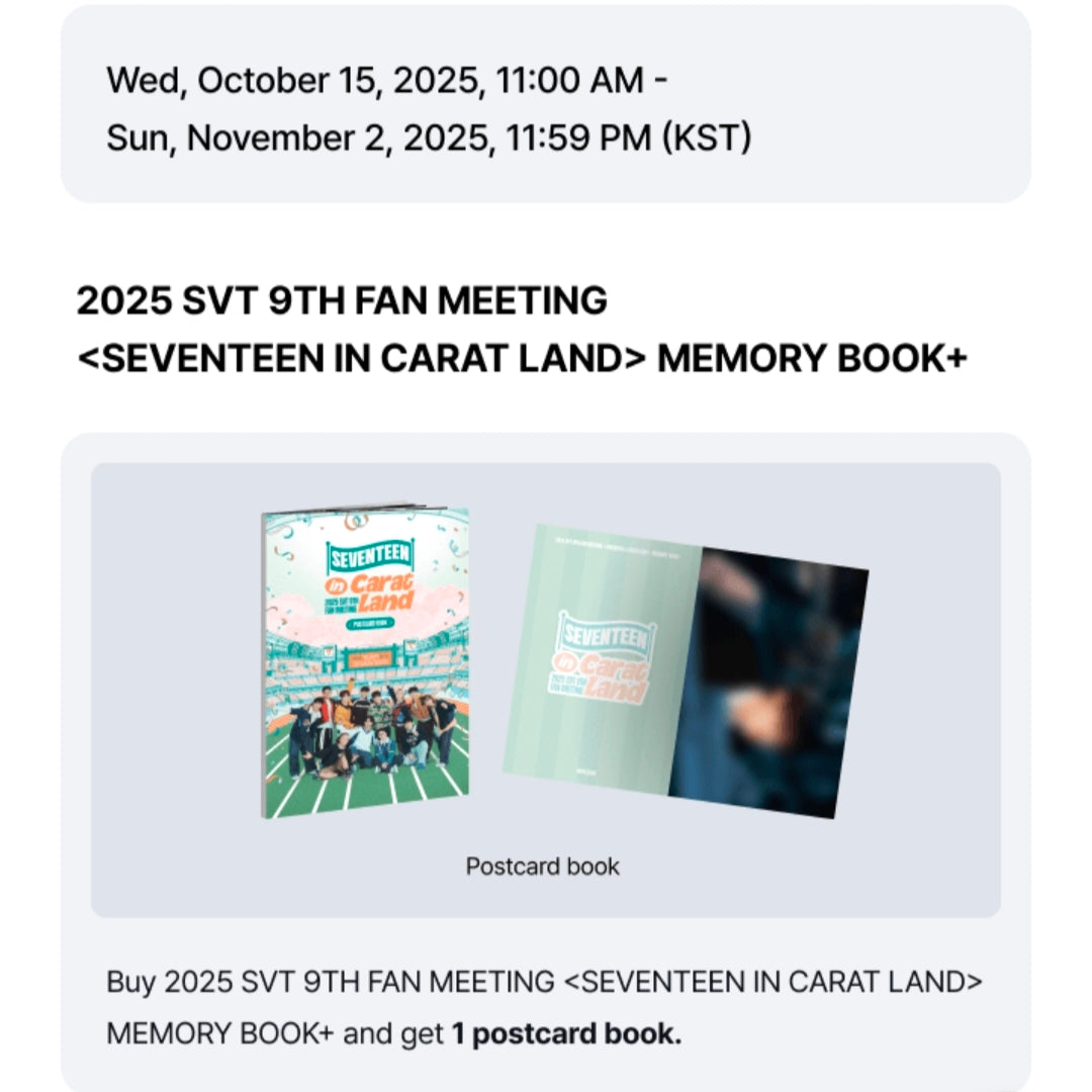 SEVENTEEN 2025 SVT 9TH FAN MEETING <SEVENTEEN IN CARAT LAND> + MEMORY BOOK [Pre Order