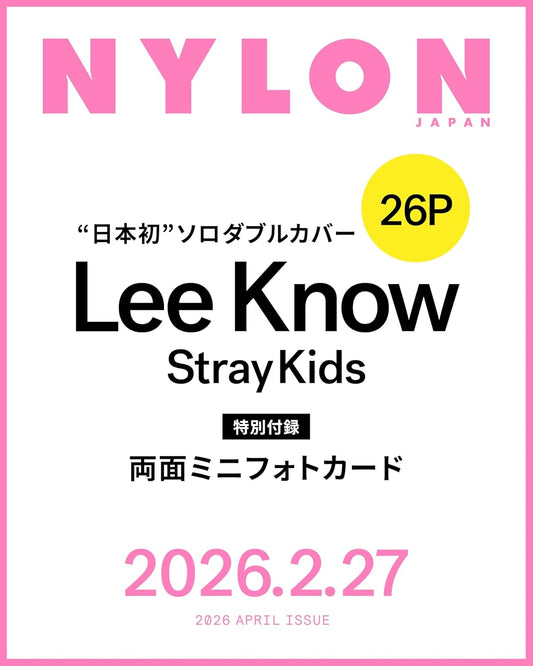 NYLON JAPAN 2026 April Issue(Cover: Ler Know Stray Kids）