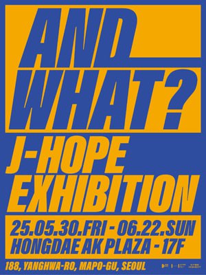 BTS Jhope "And What? " Exhibition Ticket